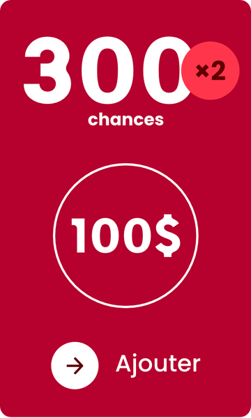 600 chances pour 100 $