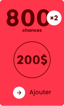 Charger l'image dans la galerie, 1600 chances pour 200 $
